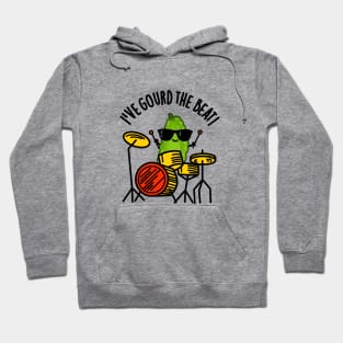 I've Gourd The Beat Cute Drummer Veggie Pun Hoodie